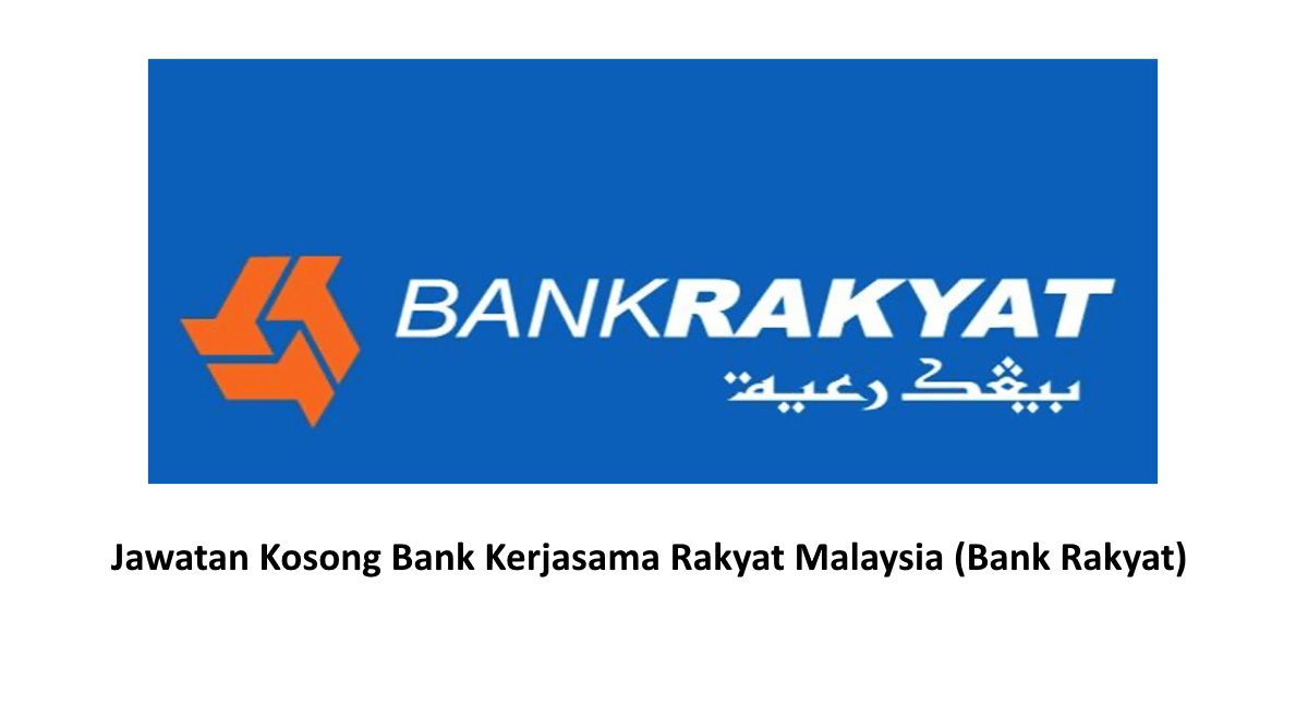 Cara Mohon Jawatan Kosong Bank Rakyat 2023 | Semakan Online 2024